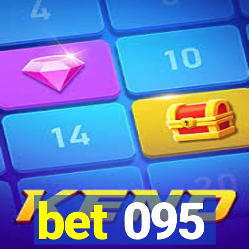 bet 095